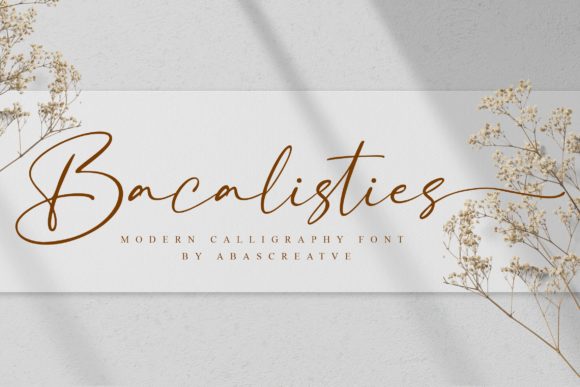 Bacalisties: The Elegant Handwritten Font That Elevates Modern Design