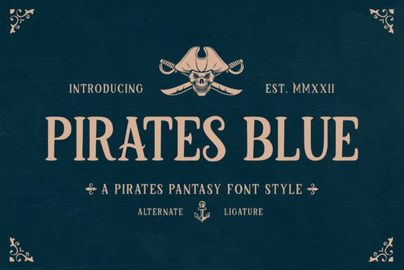 Pirates Blue: A Font That Embarks on Every Design Journey