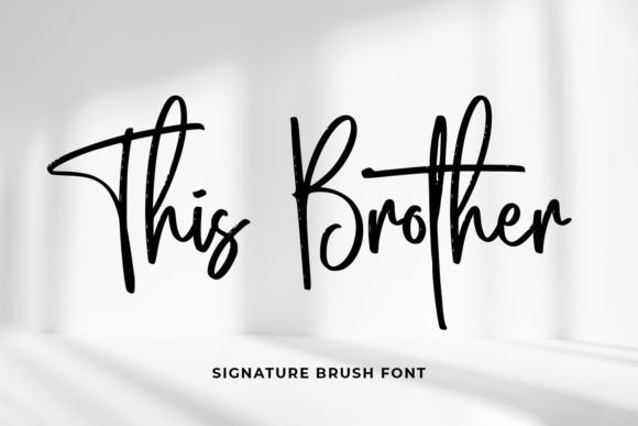 This Brother Font: A Brush-Style Signature That Bridges Craft and Commerce
