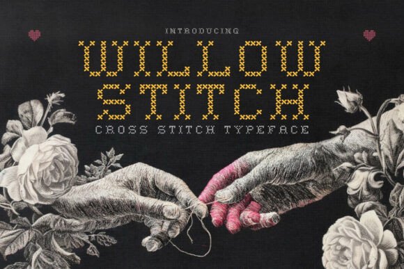 Willow Stitch: A Handcrafted Cross-Stitch Font for Creative Expression